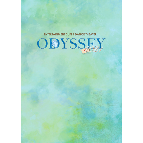 『ODYSSEY2021』('21)[プログラム]