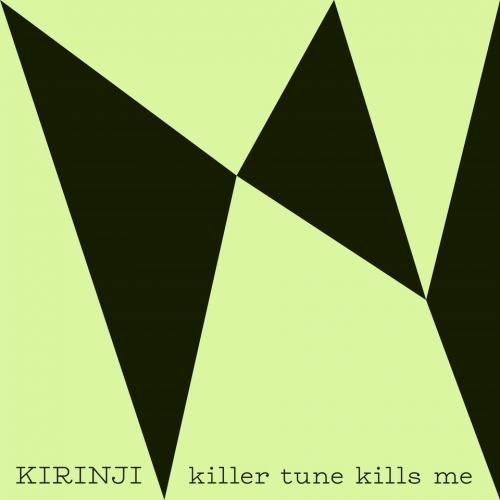 KIRINJI 7inchシングル盤killer tune kills me feat.YonYon